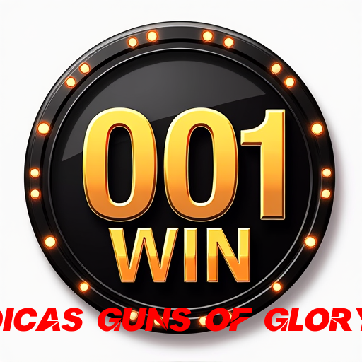 dicas guns of glory